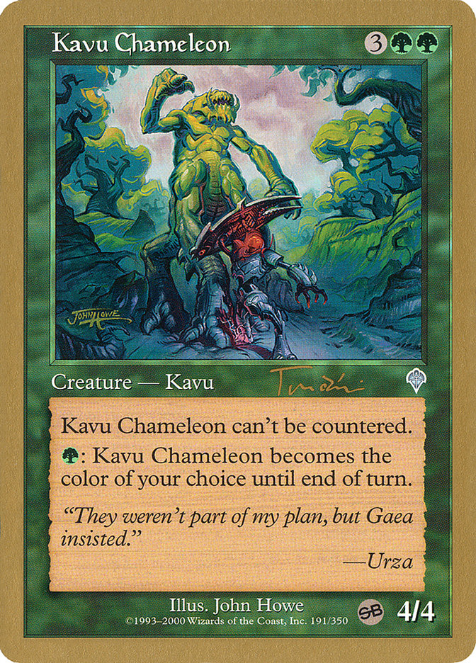Kavu Chameleon - 2001 Jan Tomcani (INV) (SB) [World Championship Decks]