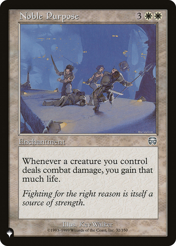 Noble Purpose (32/350) [The List Reprints]