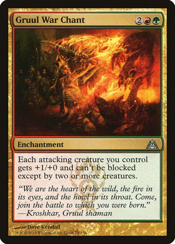 Gruul War Chant (75) [Dragon's Maze]