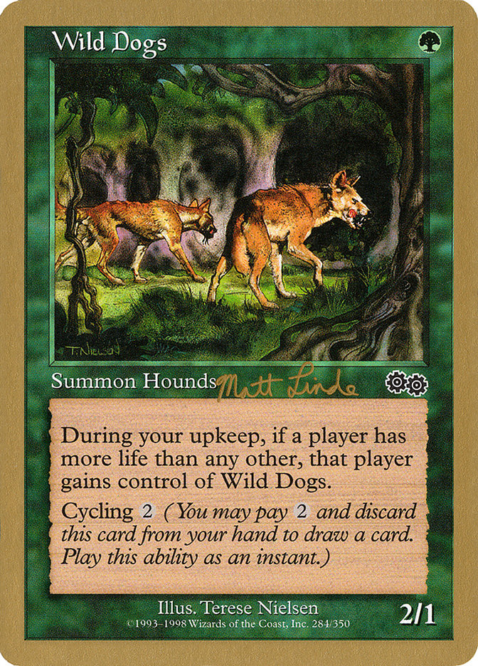 Wild Dogs - 1999 Matt Linde (USG) [World Championship Decks]