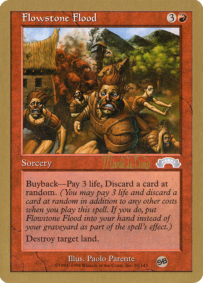 Flowstone Flood - 1999 Mark Le Pine (EXO) (SB) [World Championship Decks]