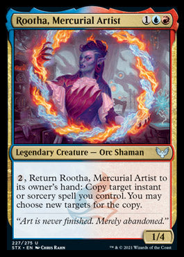 Rootha, Mercurial Artist (227) [Strixhaven: School of Mages]