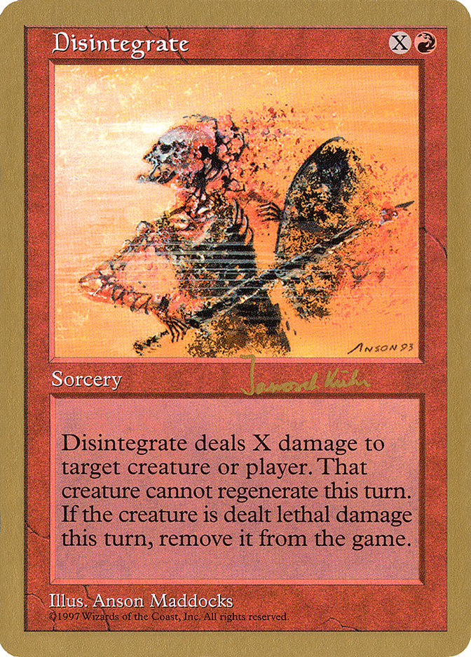 Disintegrate - 1997 Janosch Kuhn (5ED) [World Championship Decks]