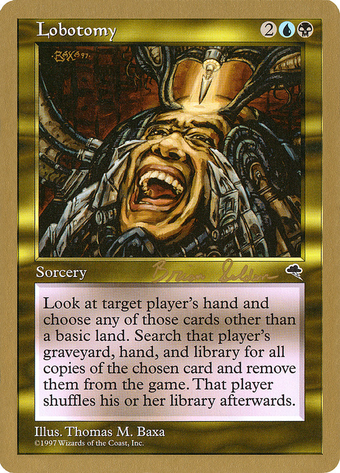 Lobotomy - 1998 Brian Selden (TMP) [World Championship Decks]
