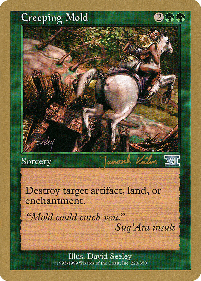 Creeping Mold - 2000 Janosch Kuhn (6ED) [World Championship Decks]