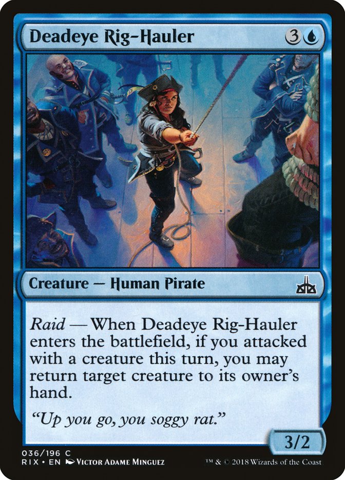 Deadeye Rig-Hauler (36) [Rivals of Ixalan]