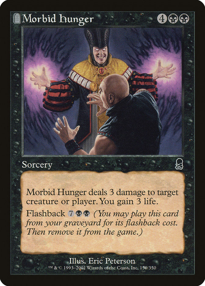 Morbid Hunger (150) [Odyssey]