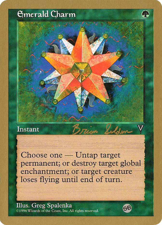 Emerald Charm - 1998 Brian Selden (VIS) (SB) [World Championship Decks]