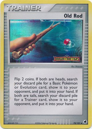 Old Rod (78/101) [EX Dragon Frontiers]