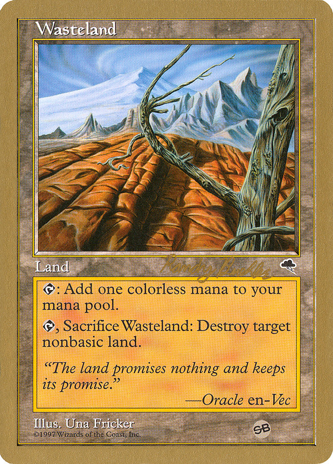 Wasteland - 1998 Randy Buehler (TMP) (SB) [World Championship Decks]