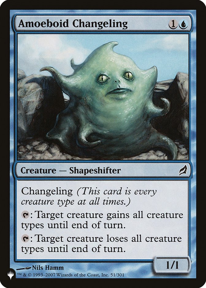 Amoeboid Changeling (LRW) (51/301) [The List Reprints]