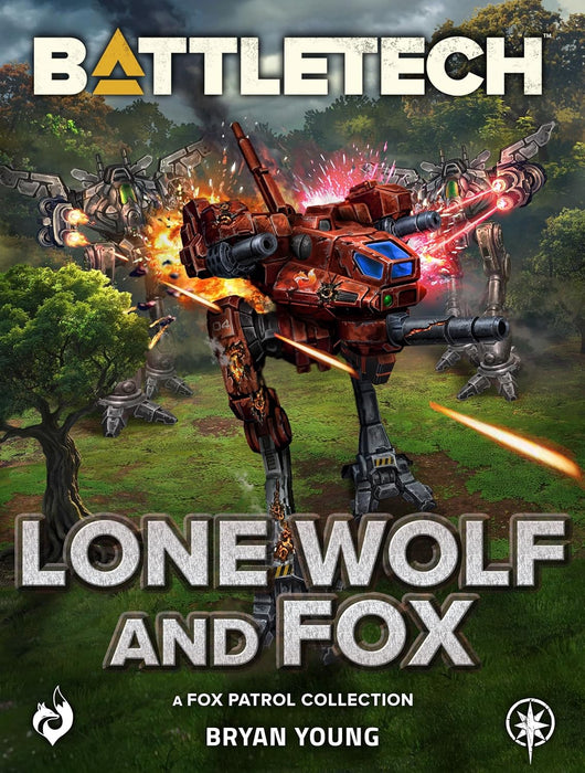 BattleTech: Lone Wolf and Fox: (A Fox Patrol Collection) (Paperback)