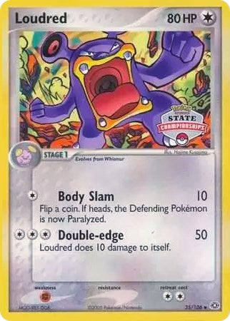 Loudred 35/106 (State Championships) (035/106) [League & Championship Cards]