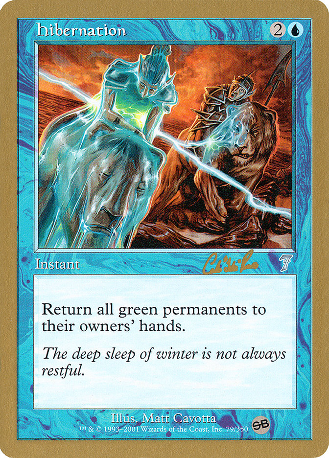 Hibernation - 2002 Carlos Romao (7ED) (SB) [World Championship Decks]