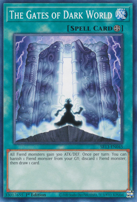 The Gates of Dark World (SR13-EN045) [Structure Deck: Dark World]