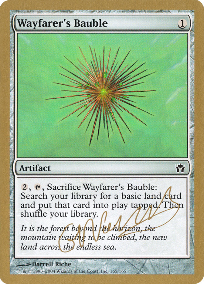 Wayfarer's Bauble - 2004 Gabriel Nassif (5DN) [World Championship Decks]
