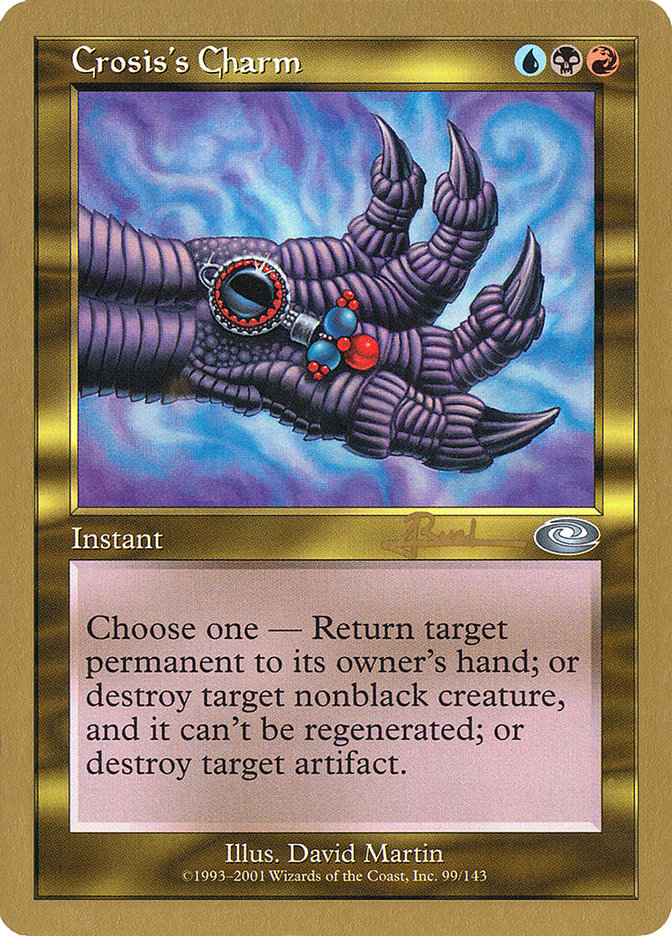 Crosis's Charm - 2001 Antoine Ruel (PLS) [World Championship Decks]