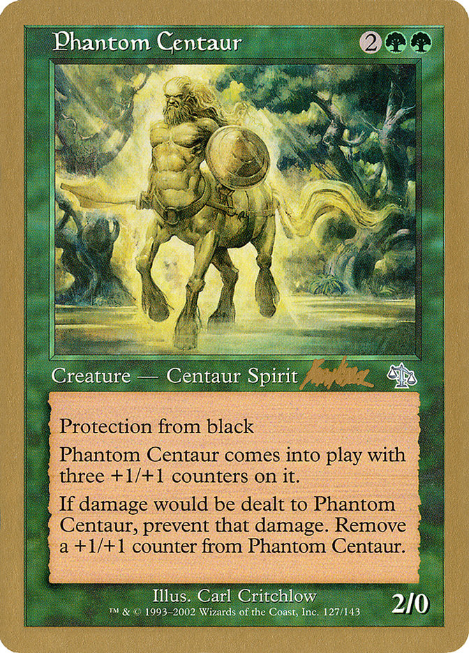 Phantom Centaur - 2002 Brian Kibler (JUD) [World Championship Decks]