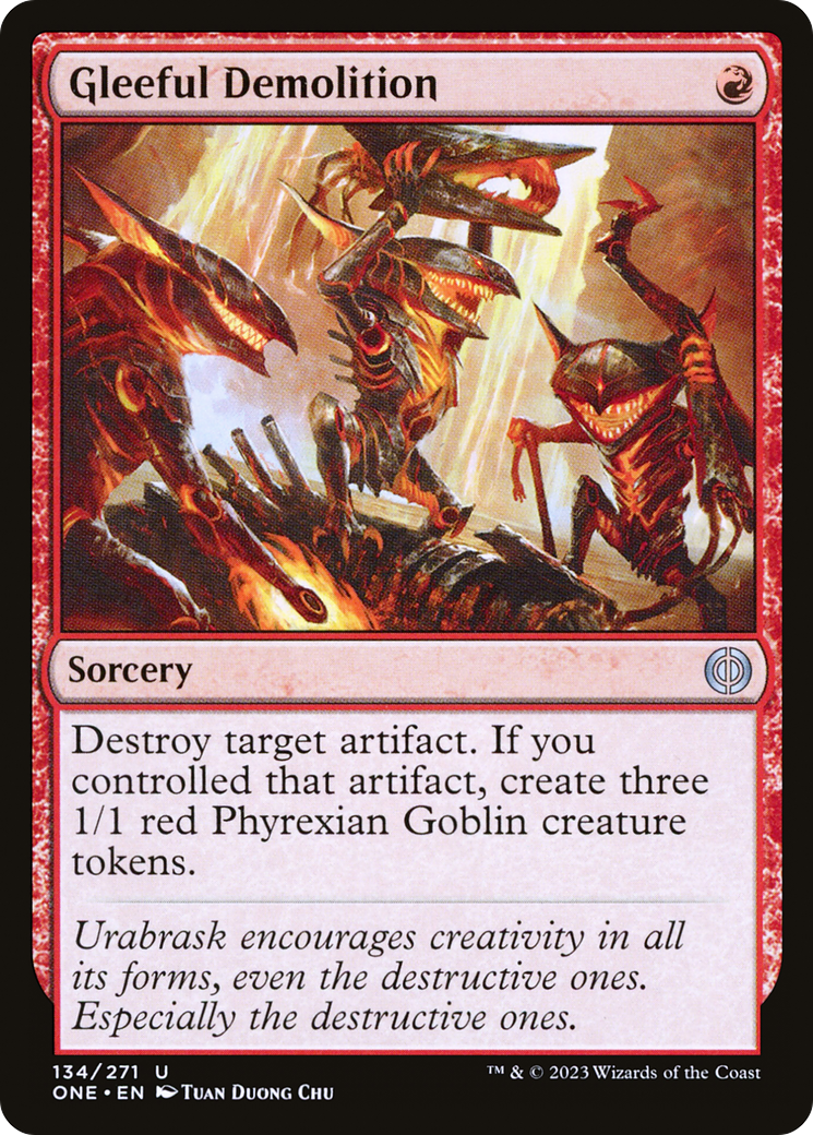 Gleeful Demolition (134) [Phyrexia: All Will Be One]