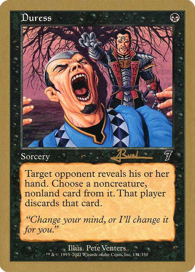 Duress - 2001 Antoine Ruel (7ED) [World Championship Decks]