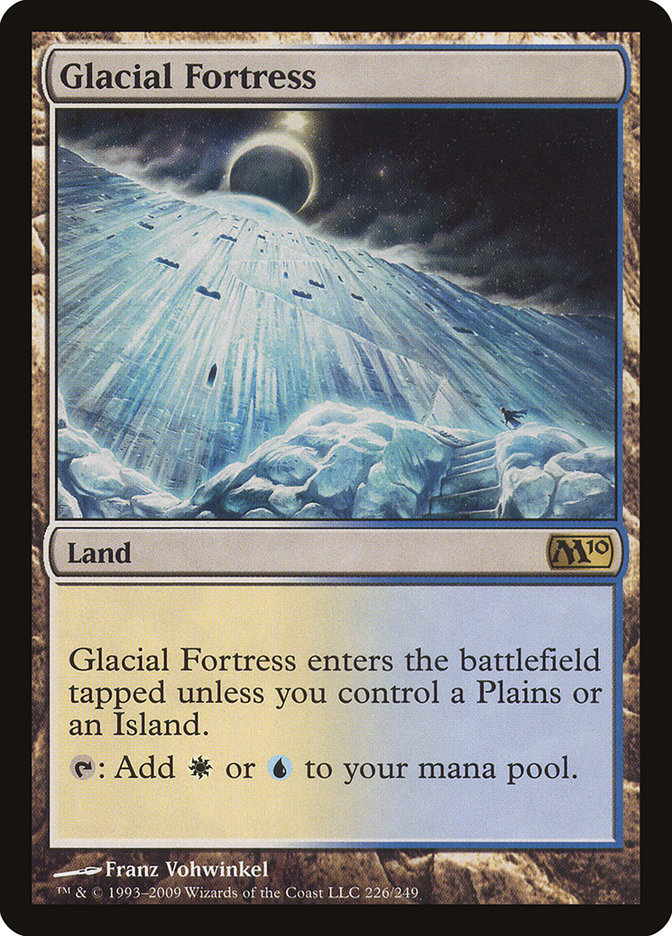 Glacial Fortress (226) [Magic 2010 (M10)]