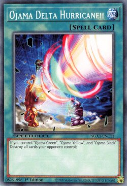 Ojama Delta Hurricane!! (SGX1-ENC13) [Speed Duel GX: Duel Academy Box]