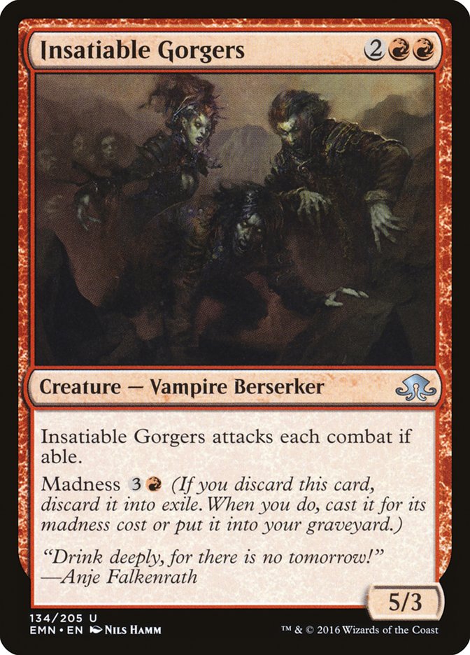 Insatiable Gorgers (134) [Eldritch Moon]