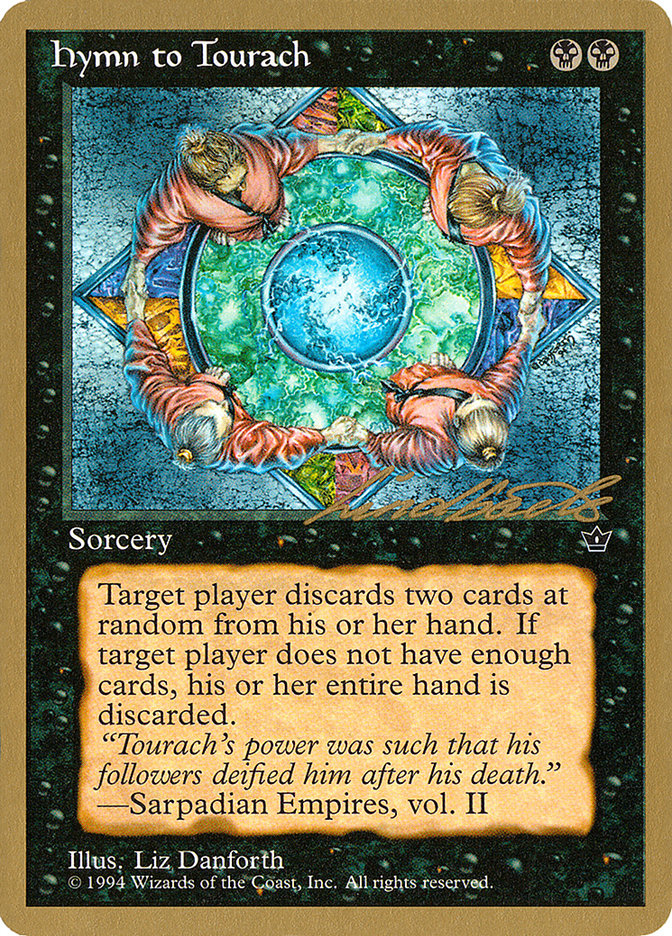 Hymn to Tourach (Circle) - 1996 Leon Lindback (FEM) [World Championship Decks]