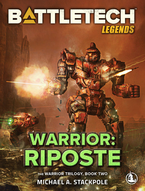 BattleTech: The Warrior Trilogy - Book Two - Riposte (Hardcover)
