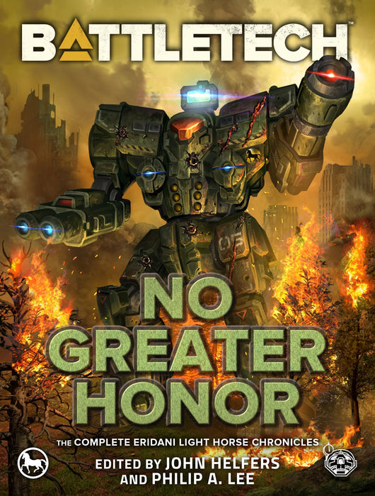 BattleTech: No Greater Honor (The Complete Eridani Light Horse Chronicles) (Paperback)