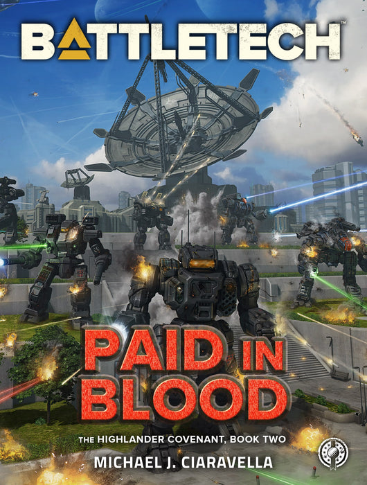 BattleTech: Paid in Blood (The Highlander Covenand, Book Two) (Paperback)