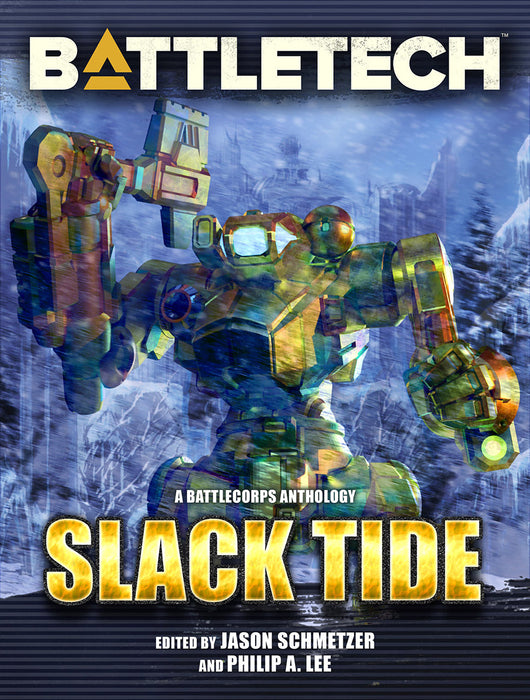 BattleTech: Anthology: Slack Tide (Paperback)