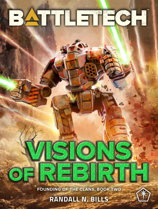 BattleTech: Visions of Rebirth (Founding of the Clans, Book Three) (Paperback)