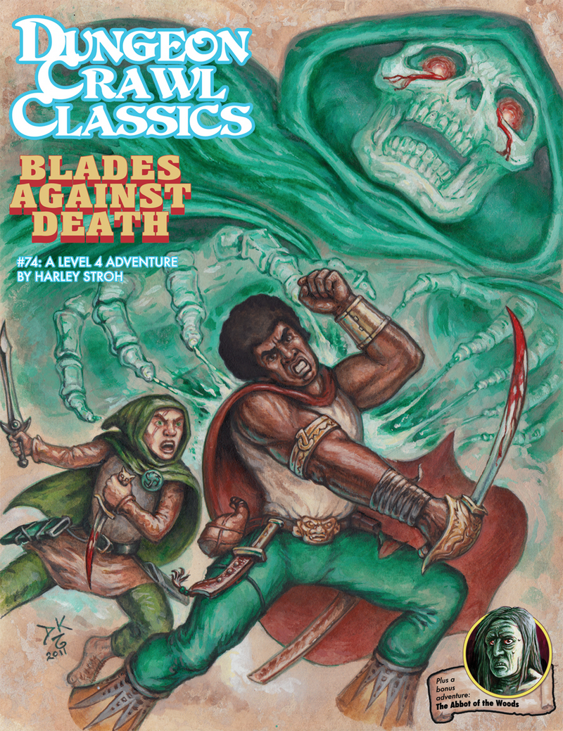 Dungeon Crawl Classics #74: Blades Against Death – 2nd Printing