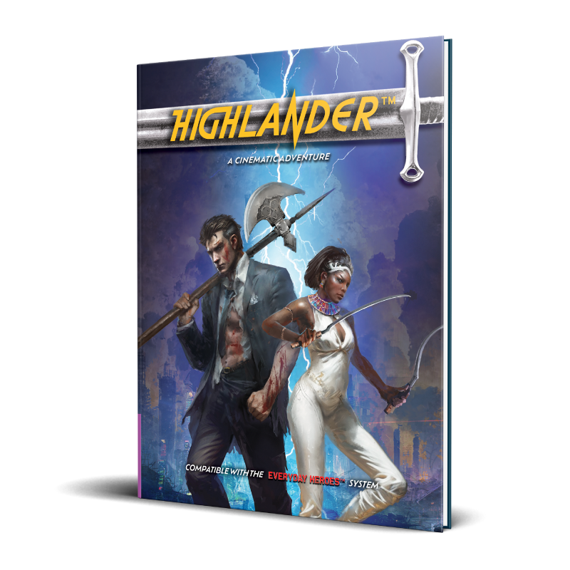 Everyday Heroes RPG: Highlander Cinematic Adventure