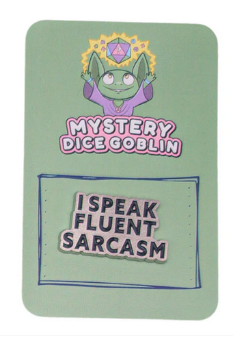 Speak Fluent Sarcasm Pin