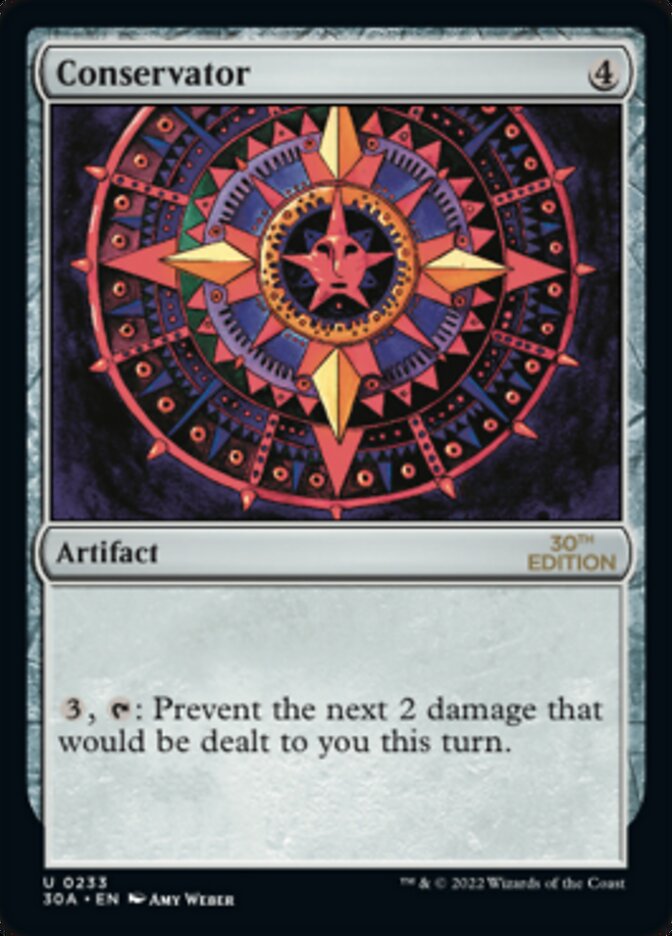 Conservator (233) [30th Anniversary Edition]