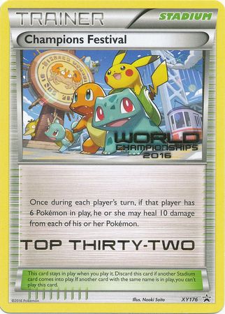 Champions Festival (2016 Top Thirty-Two) (XY176) [XY Promos]