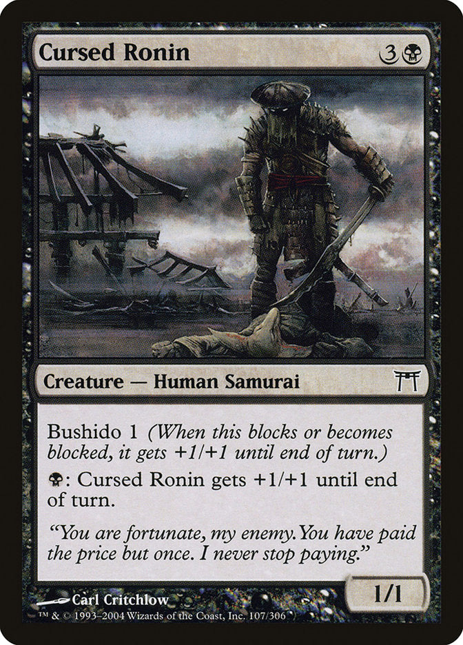 Cursed Ronin (107) [Champions of Kamigawa]