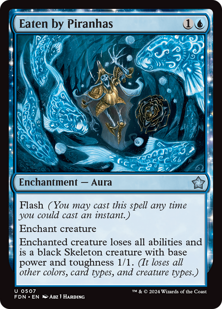 Eaten by Piranhas (507) [Foundations]