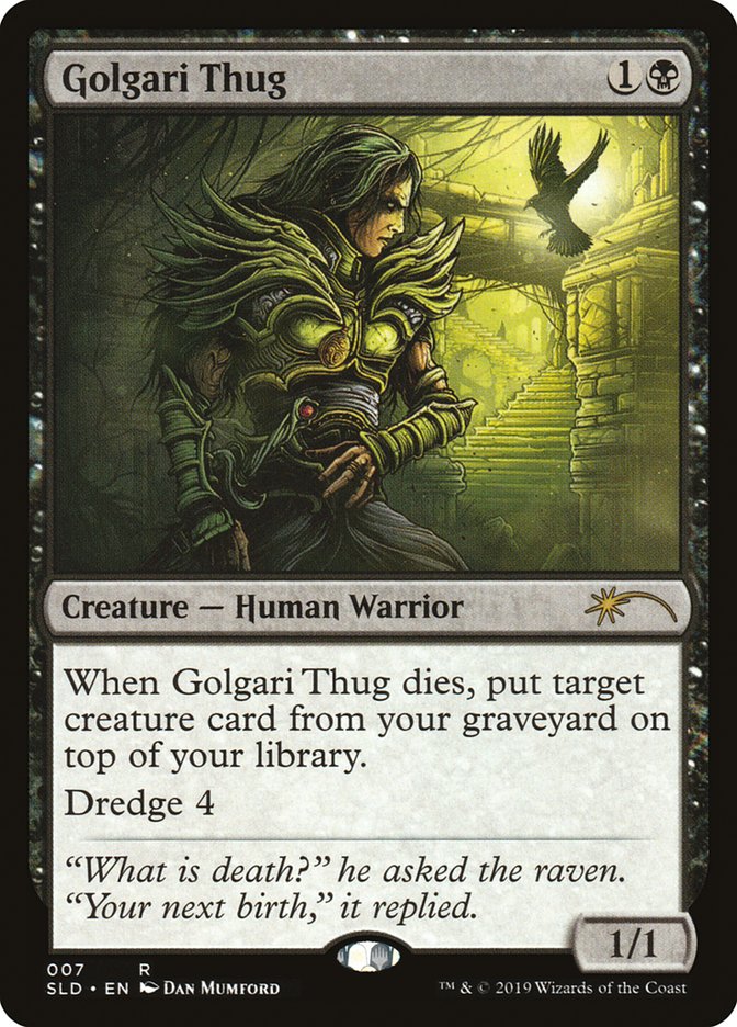 Golgari Thug (7) [Secret Lair Drop Series]