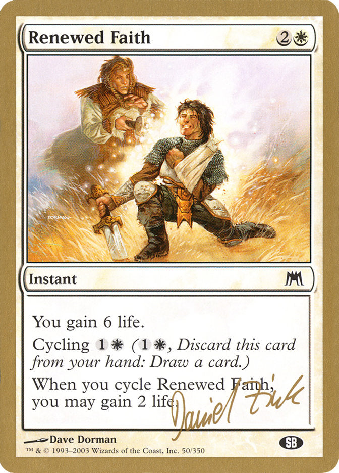 Renewed Faith - 2003 Daniel Zink (ONS) (SB) [World Championship Decks]