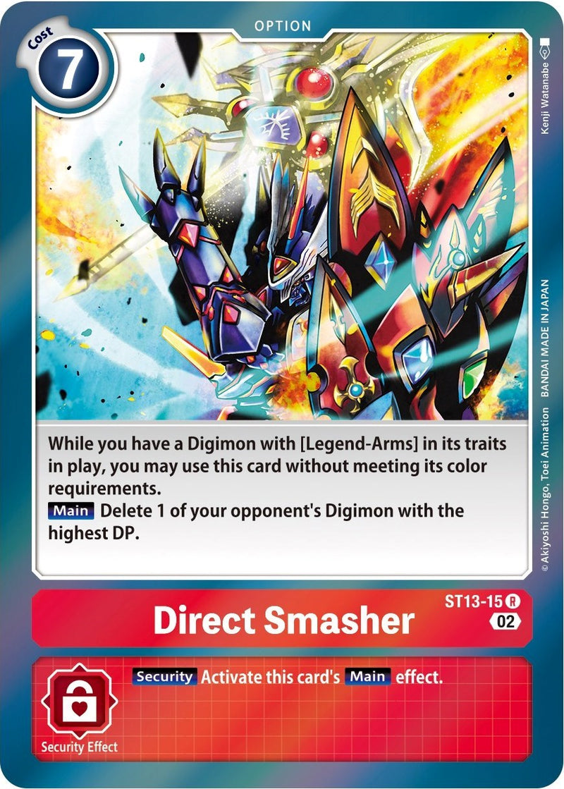 Direct Smasher (ST13-15 R) [Starter Deck 13: Ragnaloardmon]