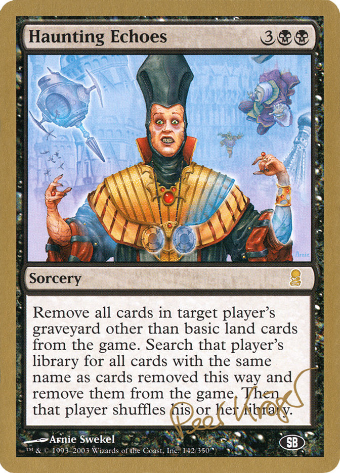 Haunting Echoes - 2003 Peer Kroger (JUD) (SB) [World Championship Decks]