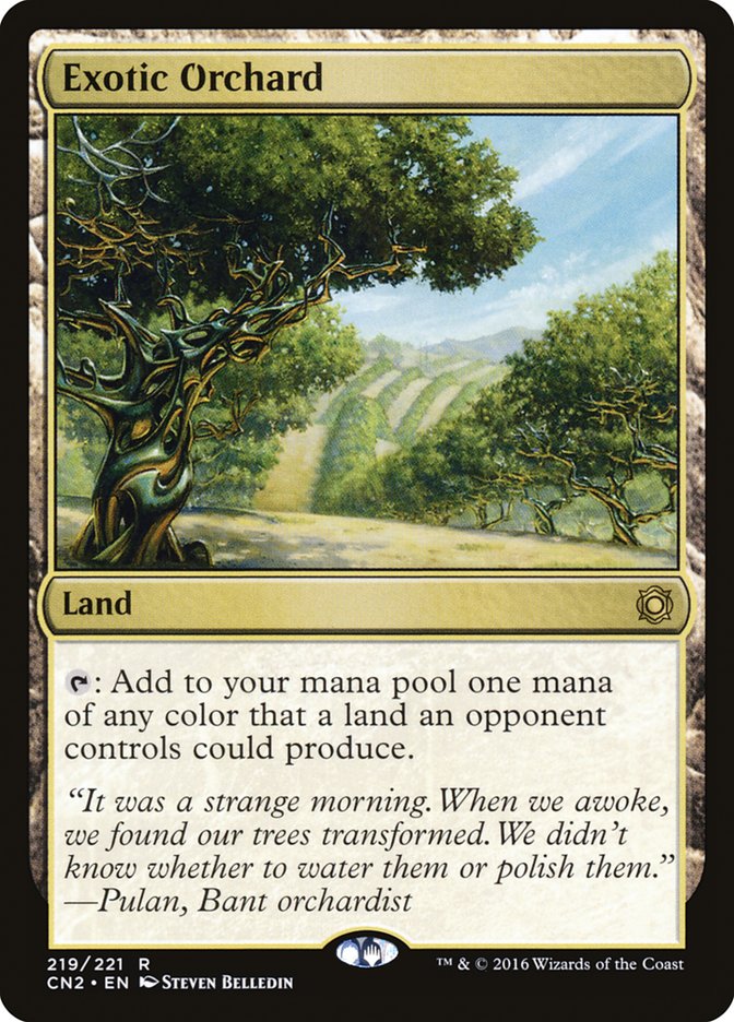 Exotic Orchard (219) [Conspiracy: Take the Crown]
