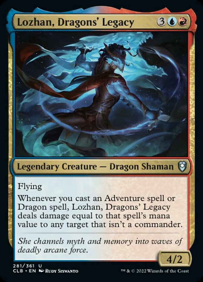 Lozhan, Dragons' Legacy (281) [Commander Legends: Battle for Baldur's Gate]