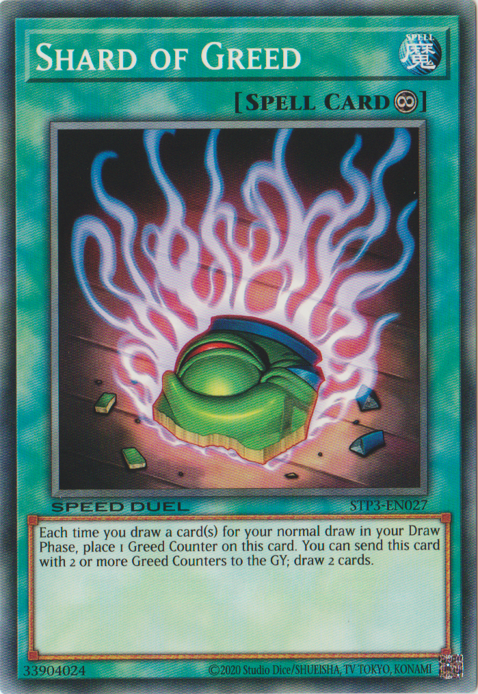 Shard of Greed (STP3-EN027) [Speed Duel: Tournament Pack 3]
