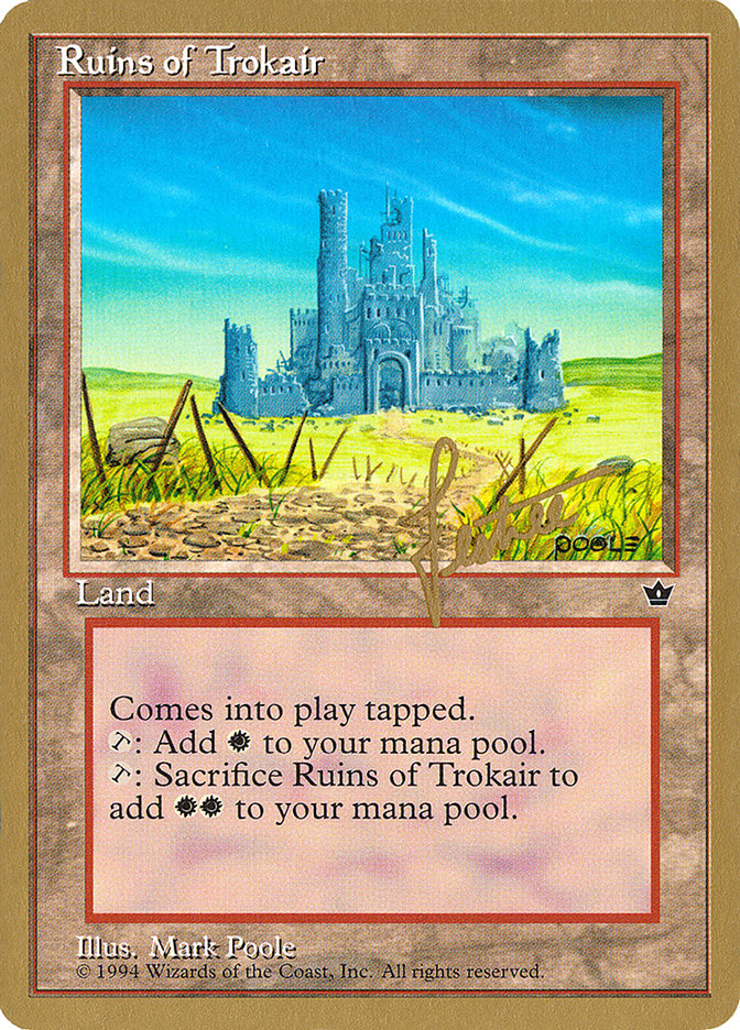 Ruins of Trokair - 1996 Bertrand Lestree (FEM) [World Championship Decks]
