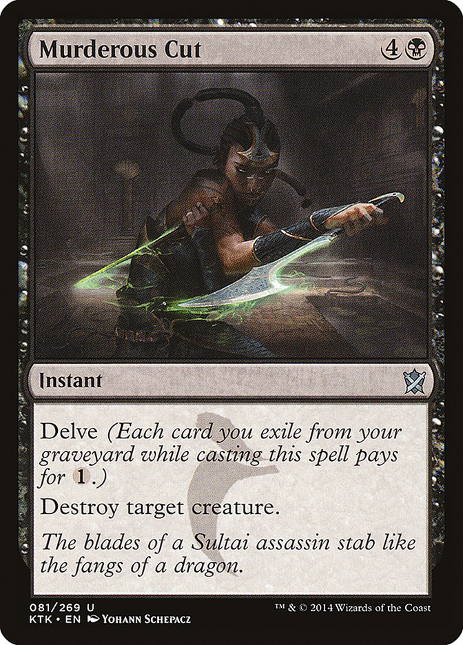 Murderous Cut (81) [Khans of Tarkir]