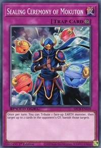 Sealing Ceremony of Mokuton (SBCB-EN038) [Speed Duel: Battle City Box]